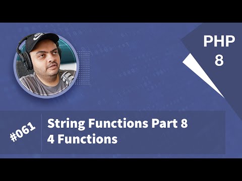 Learn PHP 8 In Arabic 2022 - #061 - String Functions - Part 8 - 4 Functions