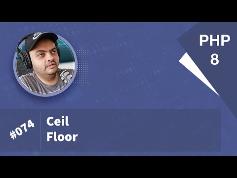 Learn PHP 8 In Arabic 2022 - #074 - ceil, floor