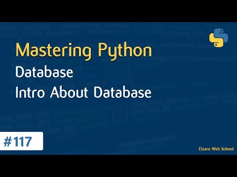 Learn Python in Arabic #117 - Databases - Intro About Databases