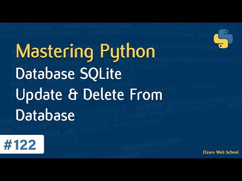 Learn Python in Arabic #122 - Databases - SQLite Update And Delete From Database