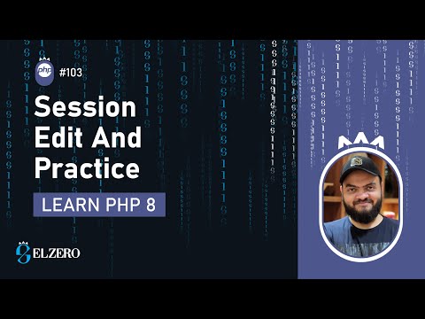 Learn PHP 8 In Arabic 2022 - #103 - Session Edit And Practice