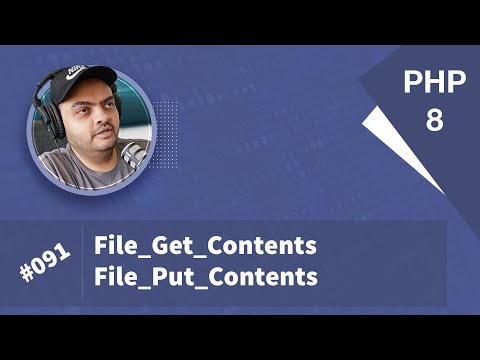 Learn PHP 8 In Arabic 2022 - #091 - file_get_contents, file_put_contents