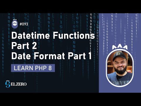 Learn PHP 8 In Arabic 2022 - #093 - Datetime Functions Part 2 - Date Format Part 1