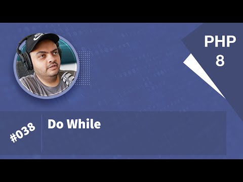 Learn PHP 8 In Arabic 2022 - #038 - Do While