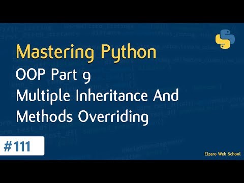 Learn Python in Arabic #111 - OOP Part 9 - Multiple Inheritance And Method Overriding