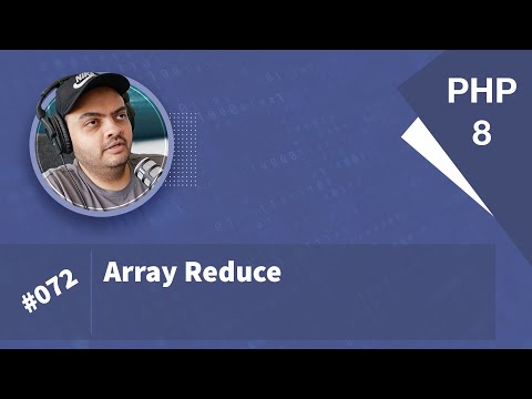 Learn PHP 8 In Arabic 2022 - #072 - Array Reduce