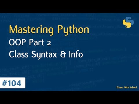 Learn Python in Arabic #104 - OOP Part 2 - Class Syntax And Info