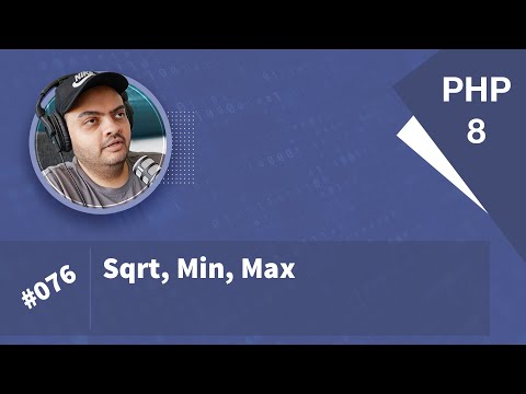 Learn PHP 8 In Arabic 2022 - #076 - sqrt, min, max