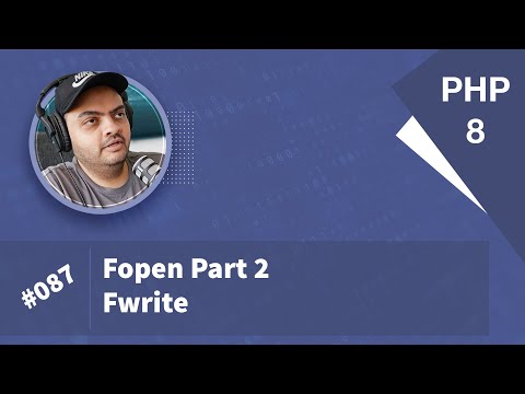 Learn PHP 8 In Arabic 2022 - #087 - fopen Part 2 - fwrite