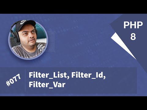 Learn PHP 8 In Arabic 2022 - #077 - filter_list, filter_id, filter_var