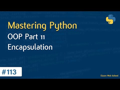 Learn Python in Arabic #113 - OOP Part 11 -  Encapsulation