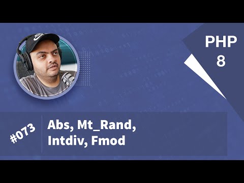 Learn PHP 8 In Arabic 2022 - #073 - abs, mt_rand, intdiv, fmod