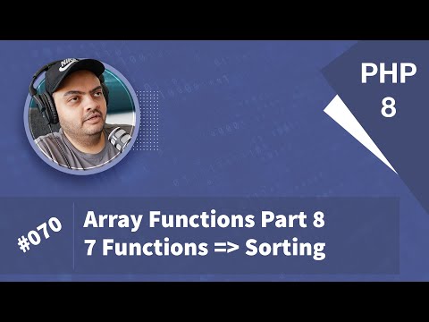 Learn PHP 8 In Arabic 2022 - #070 - Array Functions Part 8 - 7 Sorting Functions