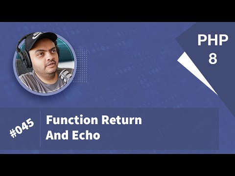 Learn PHP 8 In Arabic 2022 - #045 - Function Return And Echo