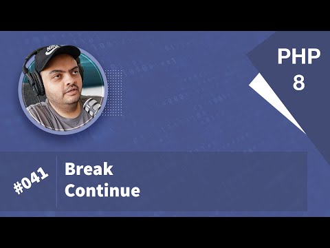 Learn PHP 8 In Arabic 2022 - #041 - Break, Continue