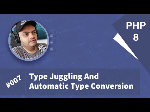 Learn PHP 8 In Arabic 2022 - #007 - Type Juggling And Automatic Type Conversion